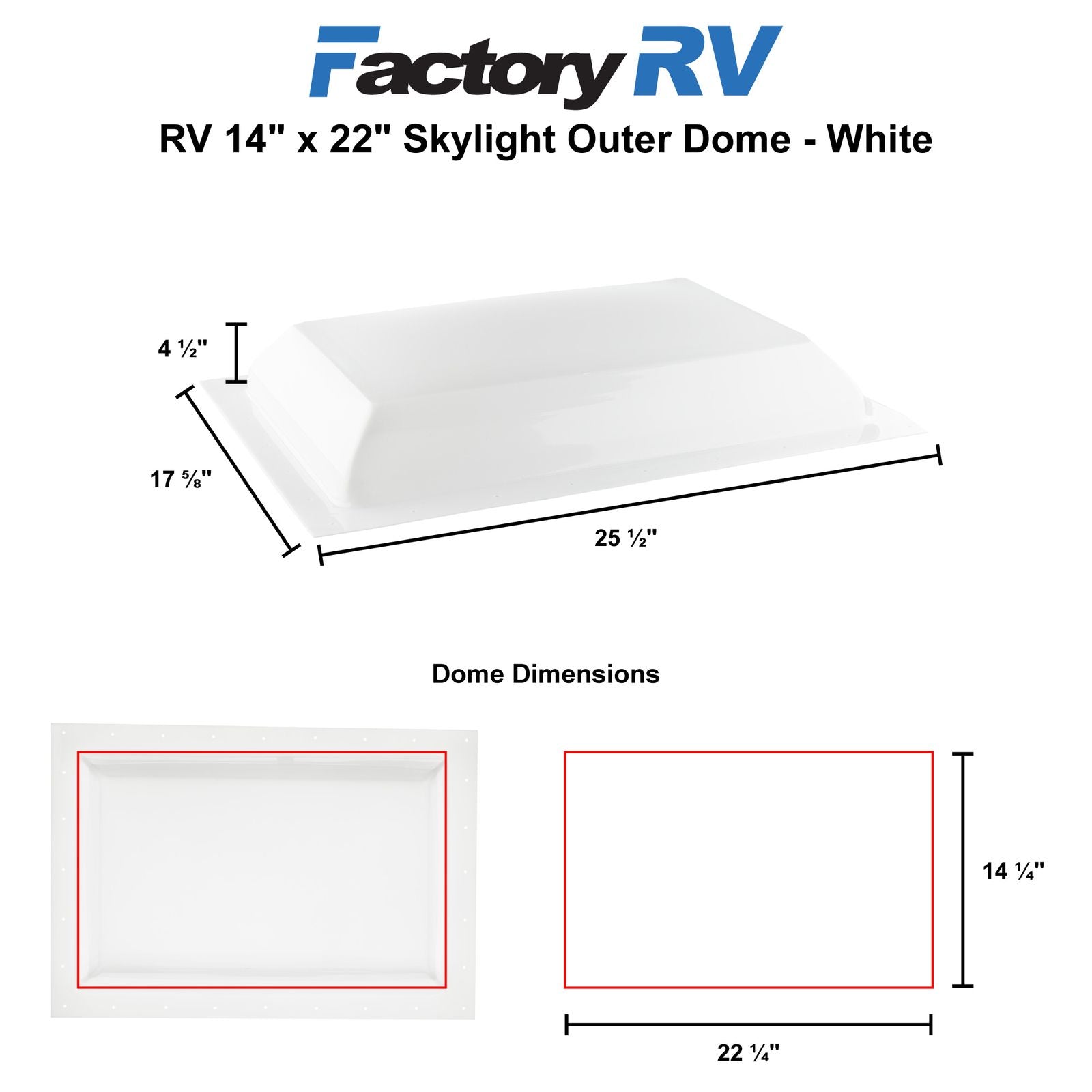 RV 14" x 22" Skylight | Outer Dome White
