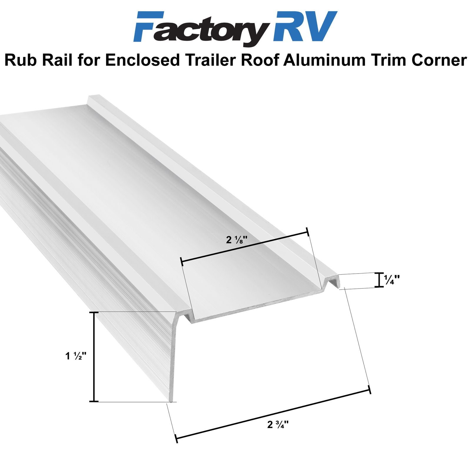 Rub Rail for Enclosed Trailer Roof Aluminum Trim Corner | 92" Long