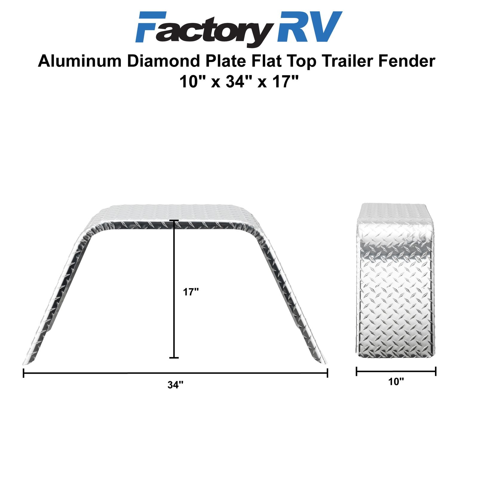 Trailer Fender | Aluminum Diamond Plate | Flat Top | 10" x 34" x 17"