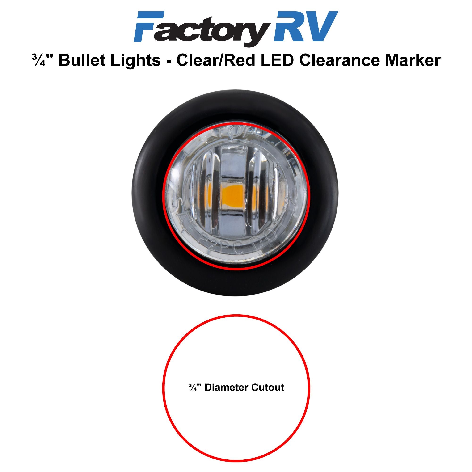 Trailer Clearance Lights | ¾" LED Clear/Red Bullet