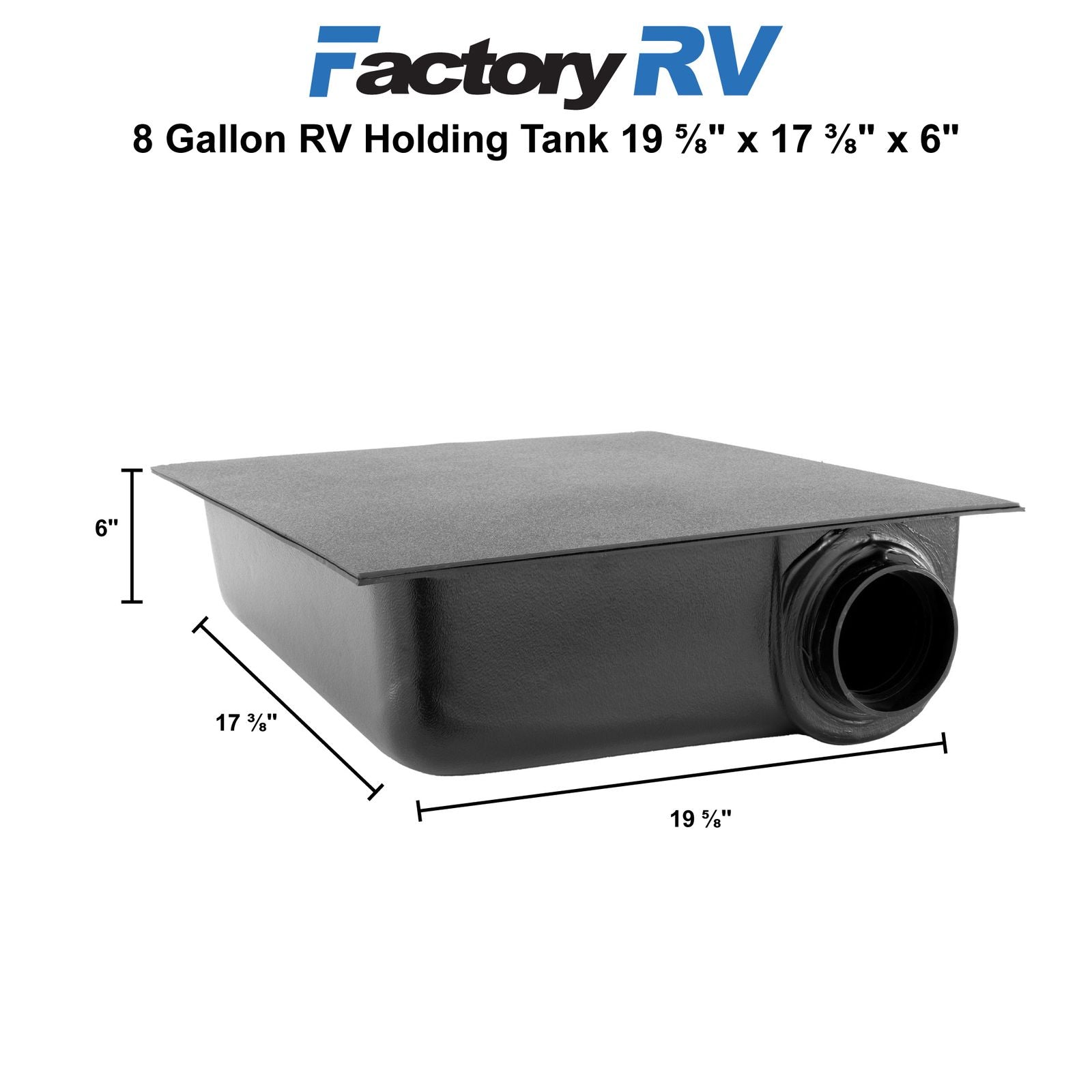 RV Black Water Tank 8 Gallon | 19 ⅝" x 17 ⅜" x 6"