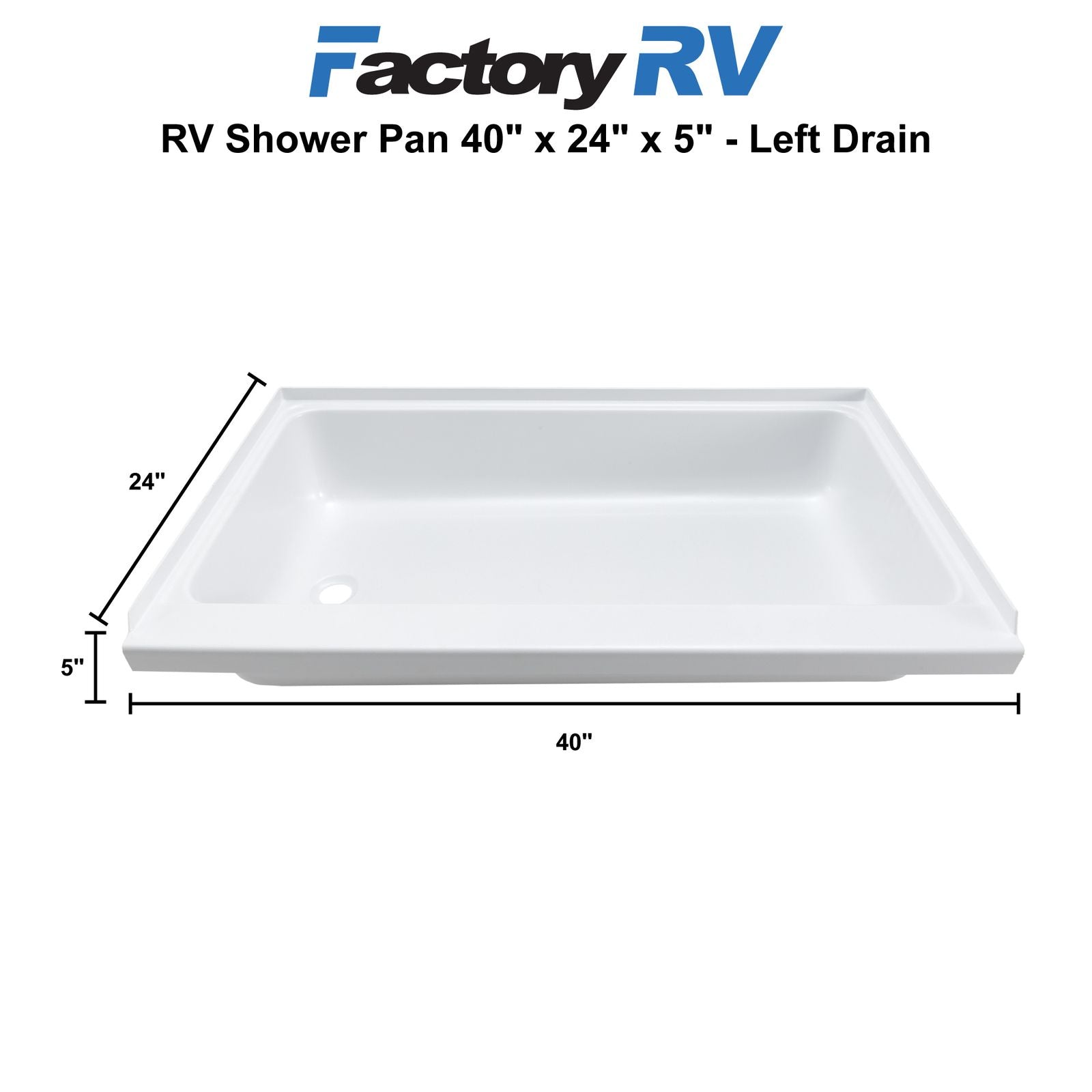 RV Shower Pan 40" x 24" x 5" Left Drain | White