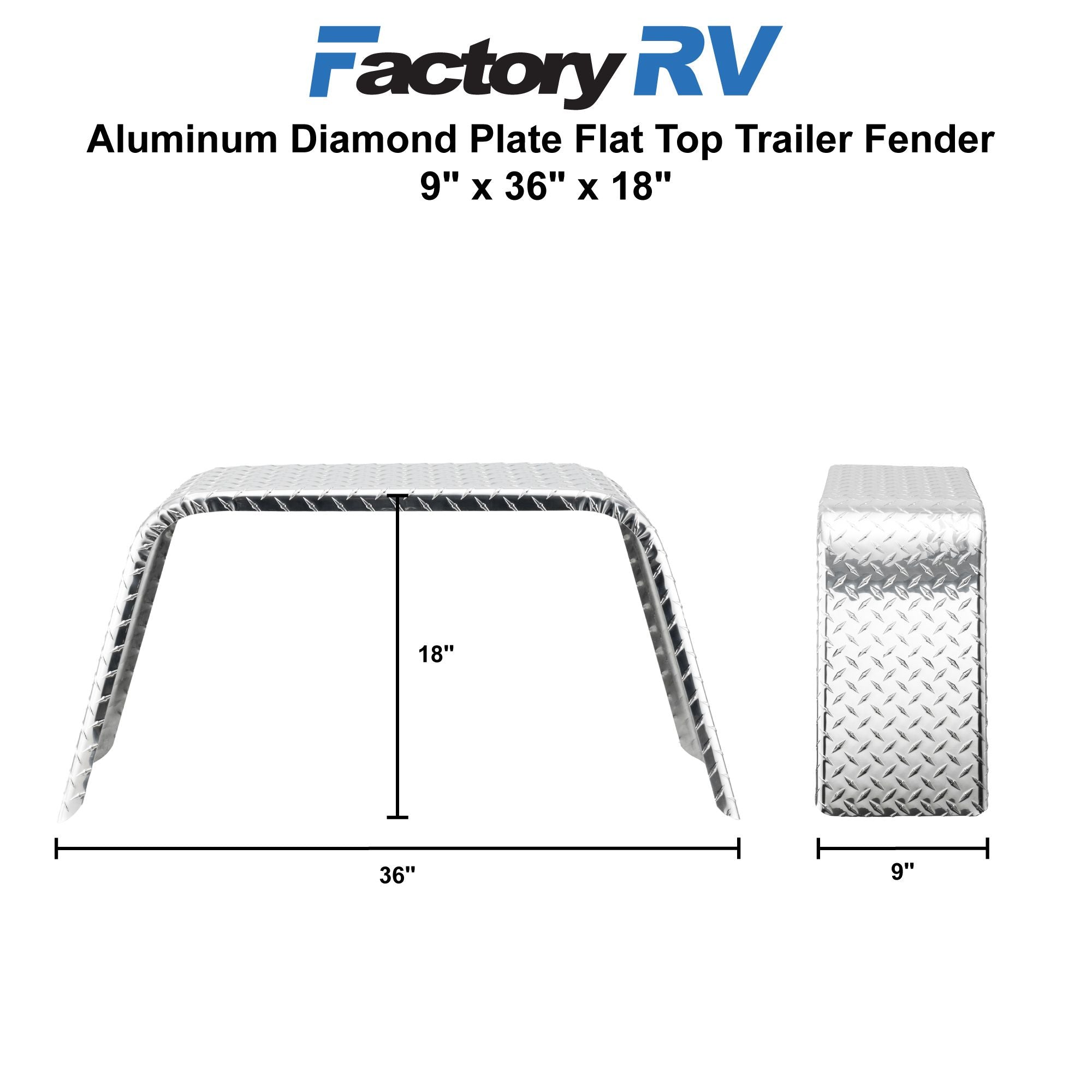 Trailer Fender | Aluminum Diamond Plate | Flat Top | 9" x 36" x 18"