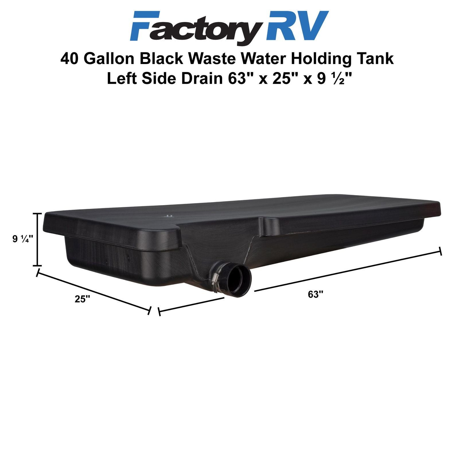 RV Black Water Tank Left Side Drain 40 Gallon | 63" x 25" x 9 ¼"