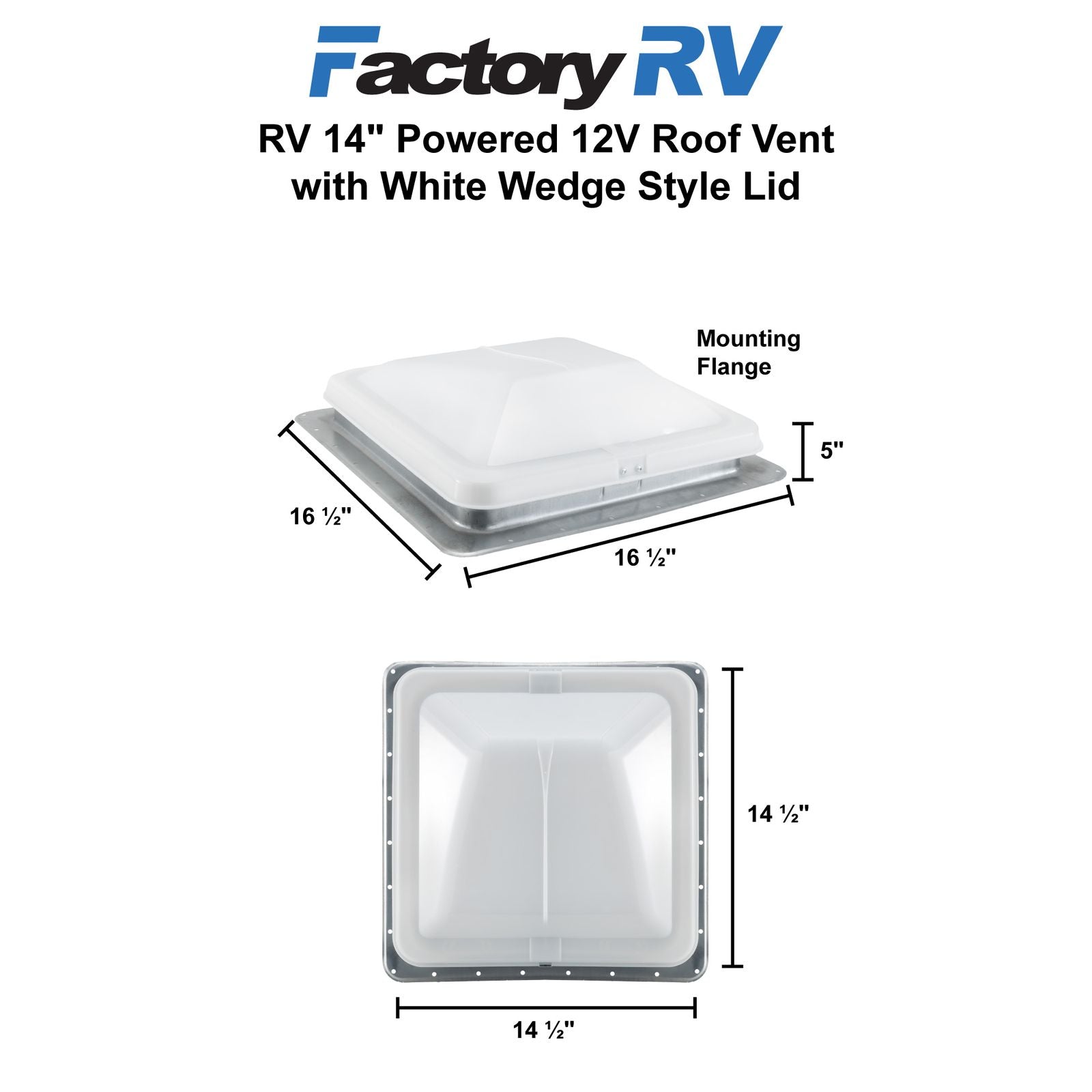 Heng's RV Roof Vent | 14" Powered 12V | White Wedge Style Lid