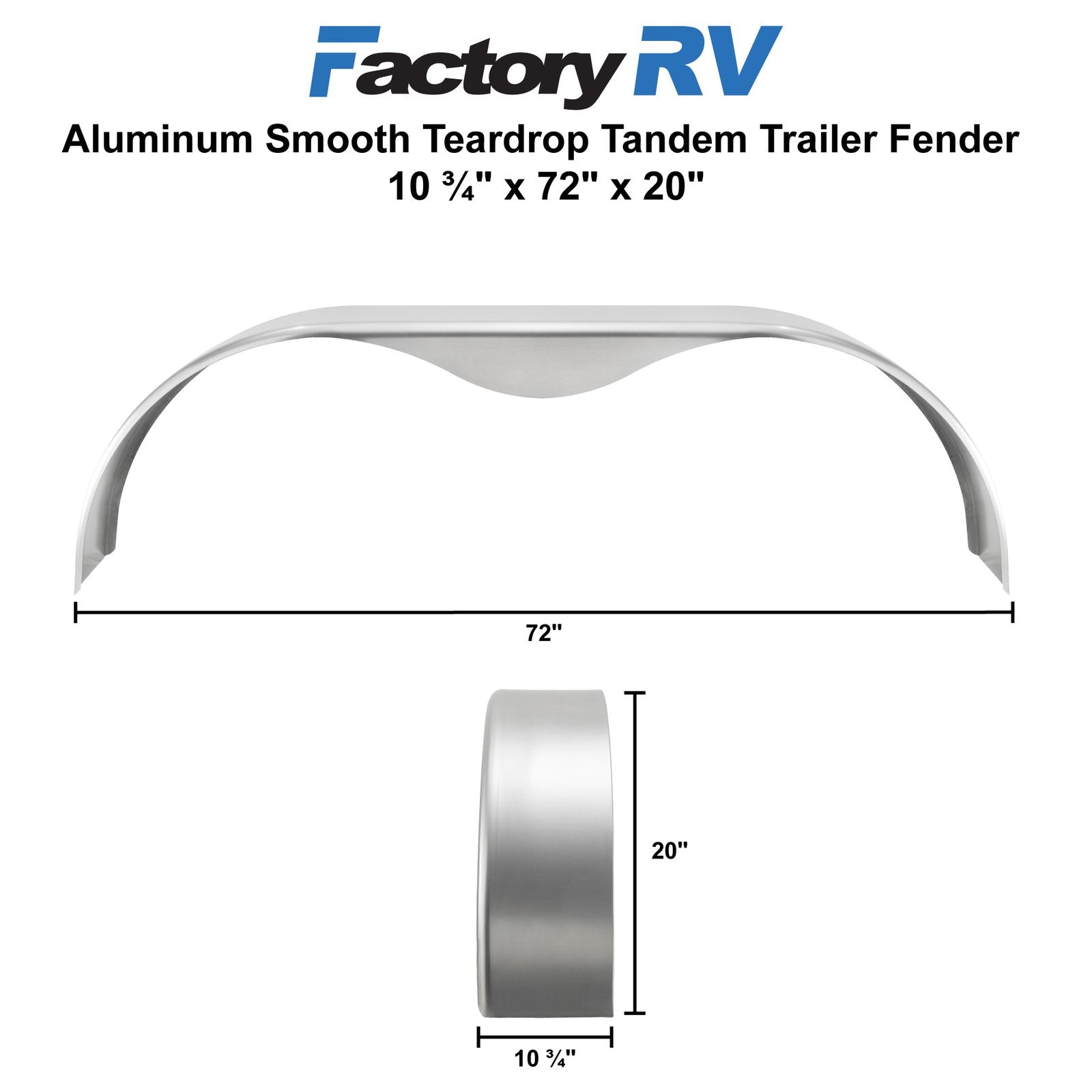 Trailer Fender | Tandem | Aluminum Smooth | Teardrop | 10 ¾" x 72" x 20"