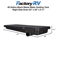 RV 40 Gallon Black Waste Water Holding Tank Right Side Drain 63" x 25" x 9 ¼"