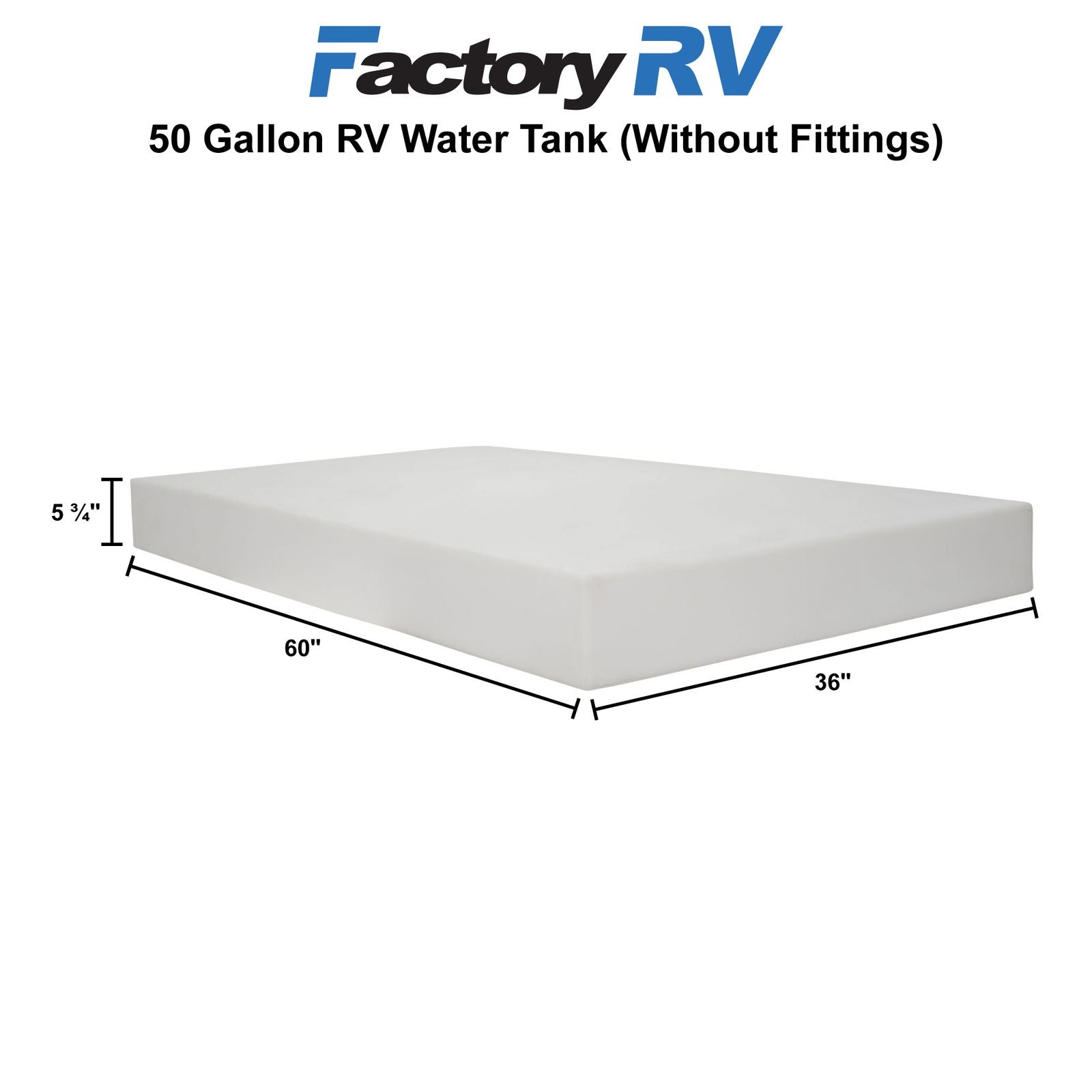 RV Fresh Water Tank 50 Gallon | 60" x 36" x  5 ¾" | Elkhart Plastics EPI 04893 (without fittings)